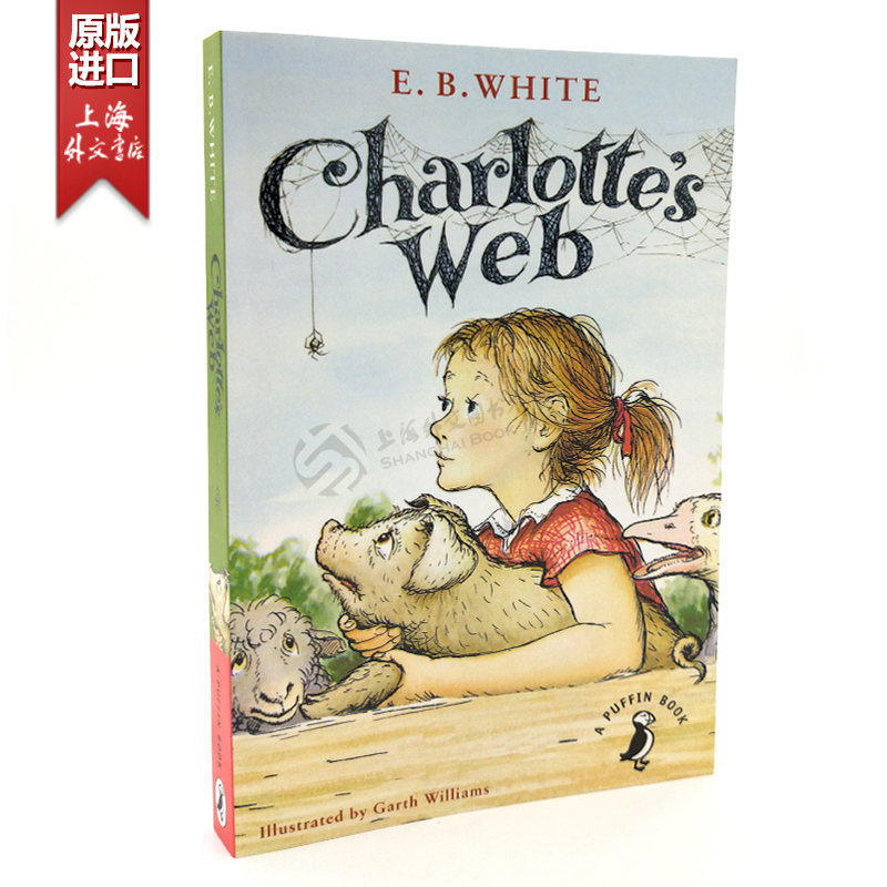 现货 【外文书店】英语原版书籍Charlotte's Web 夏洛特的网英文原版读物 英语小说书 680L 儿童外文文学纽伯瑞奖EBWhite怀特