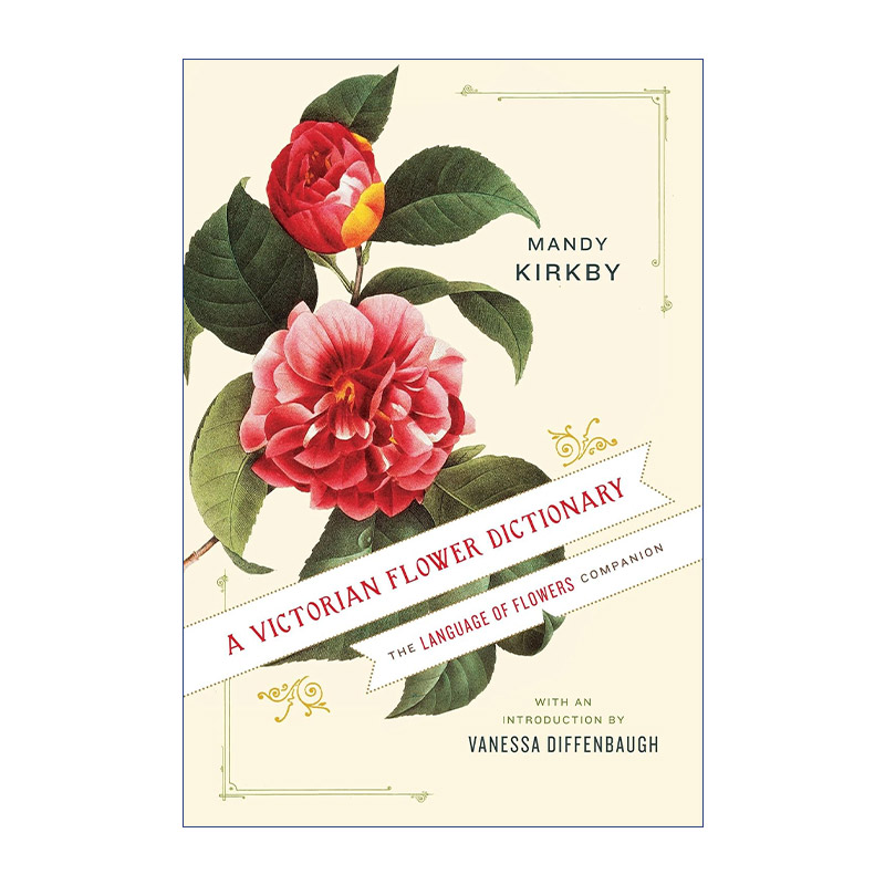 英文原版 A Victorian Flower Dictionary 维多利亚时代的花卉词典 花语指南 精装 Mandy Kirkby 英文版 进口英语原版书籍