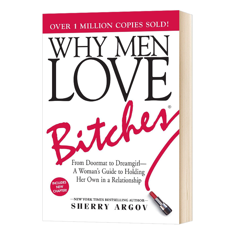 坏女人有人爱 英文原版 Why Men Love Bitches 女性成长 两性情感 恋爱关系 进口英语书籍 Sherry Argov 谢里阿尔戈