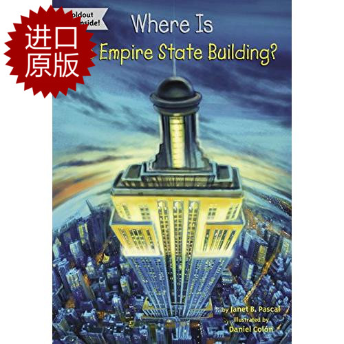 英文原版 帝国大厦在哪? Where Is the Empire State Building? 中小学生读物 Who Was/Is 系列 进口原版