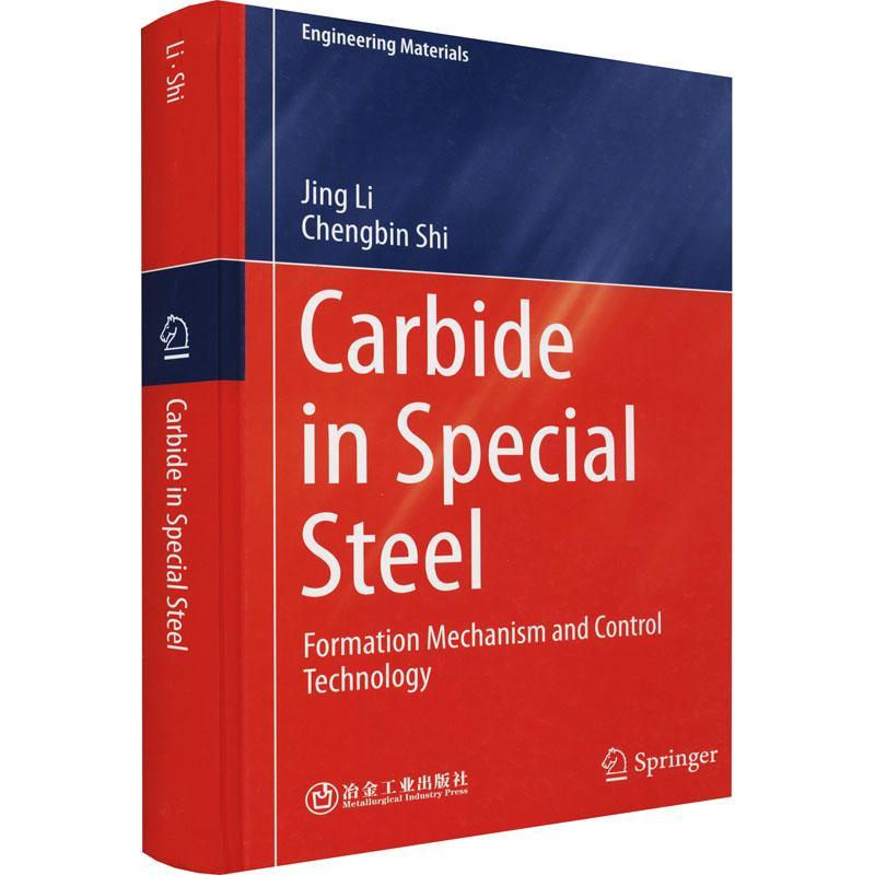 [rt] Carbide in Special Steel - Formation Mechanism and Contr    冶金工业出版社  工业技术  特殊钢碳化物研究英文普通大众
