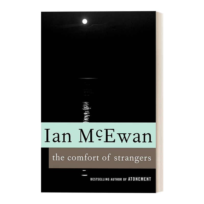 英文原版 The Comfort of Strangers 只爱陌生人 惊悚恐怖小说 布克奖得主Ian McEwan 英文版 进口英语原版书籍