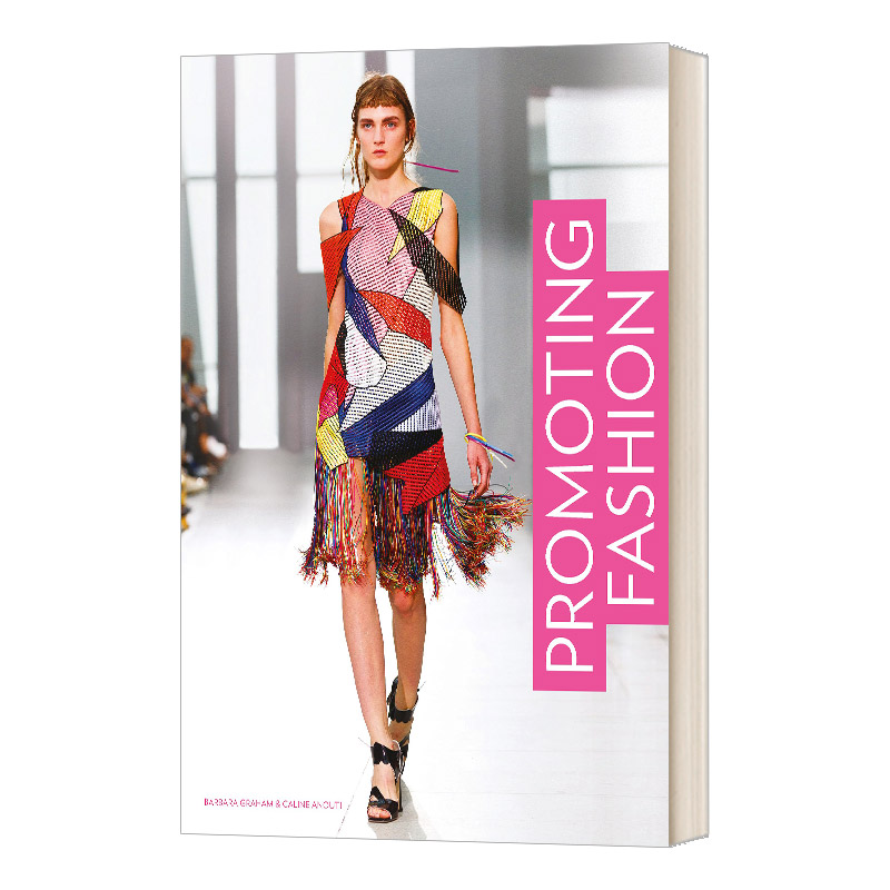 Promoting Fashion  时尚营销 时尚商业营销策略案例研究进口原版英文书籍