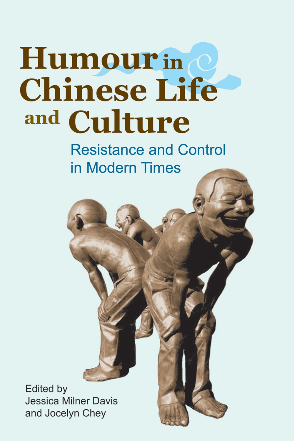 预售【外图港版】Humour in Chinese Life and Culture: Resistance and Control in Modern Times /  香港大学出版社