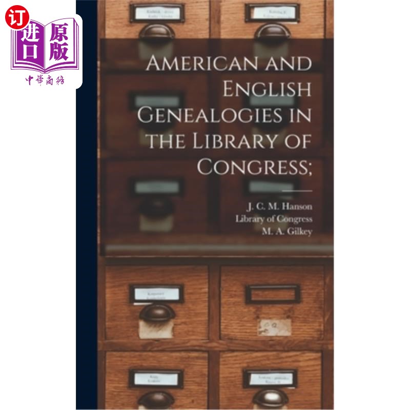 海外直订American and English Genealogies in the Library of Congress; 美国国会图书馆的英美族谱