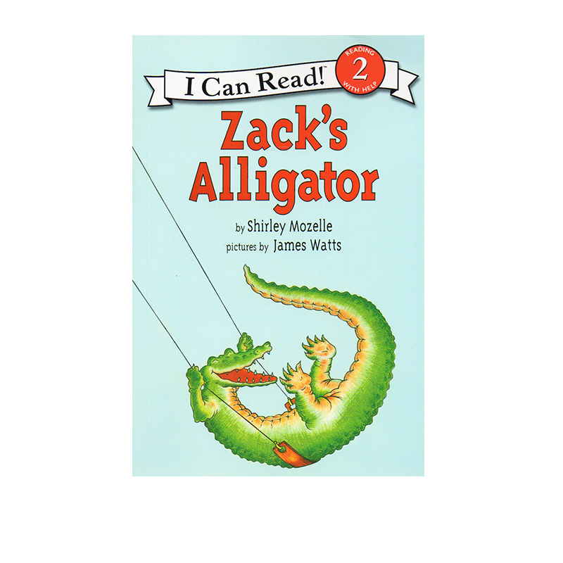 英文原版 I Can Read L2 Zack’s Alligator 扎克的鳄鱼 汪培珽推荐第四阶段 儿童分级读物