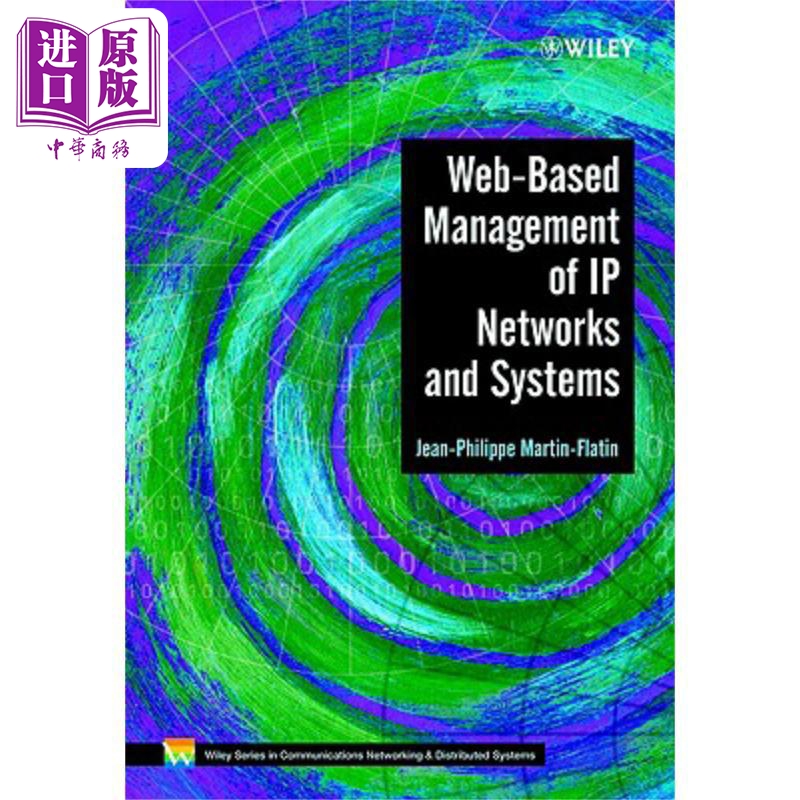 现货 基于web的 IP 网络与系统管理 Web 英文原版 Jean-Philippe Martin-Flatin 中商原版