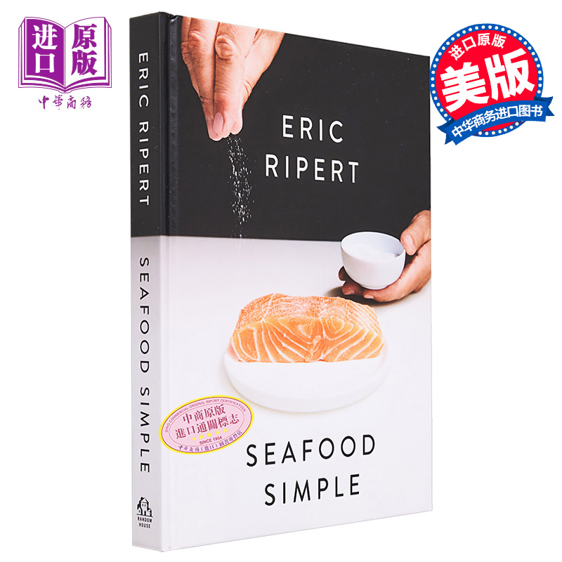 现货 简单海鲜烹饪食谱 Seafood Simple A Cookbook 英文原版 Eric Ripert 美食 米其林三星餐厅厨师【中商原版】