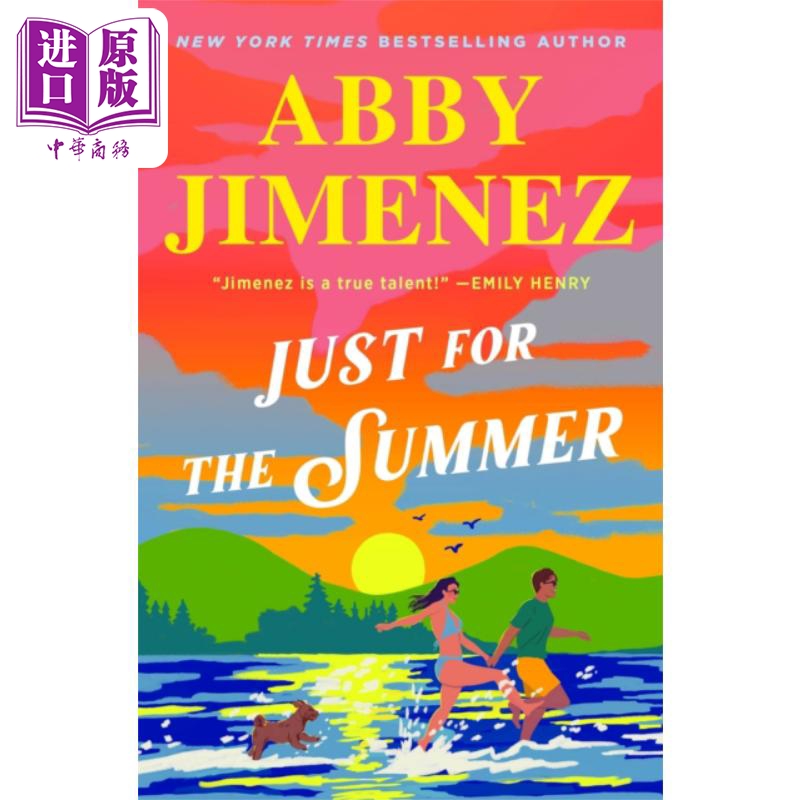 现货 只为夏天 Just For The Summer 英文原版 Abby Jimenez 青春与爱情 浪漫爱情故事 流行小说【中商原版】