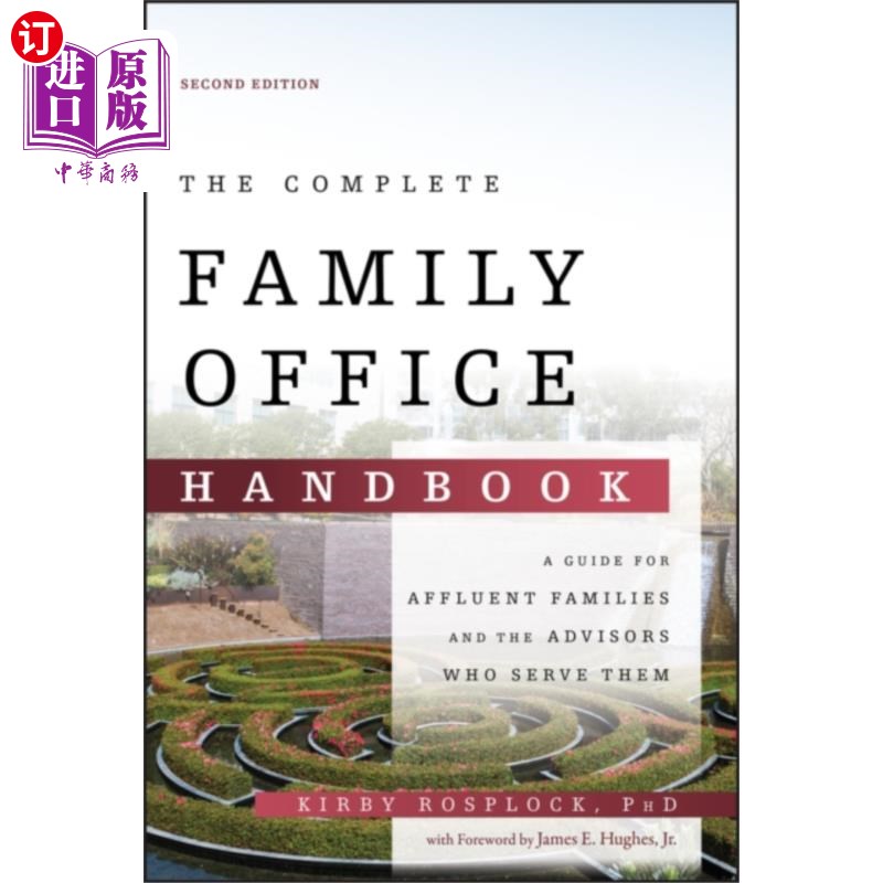 海外直订Complete Family Office Handbook 完整的家庭办公室手册-为富裕家庭和顾问谁为他们服务，第二版指南