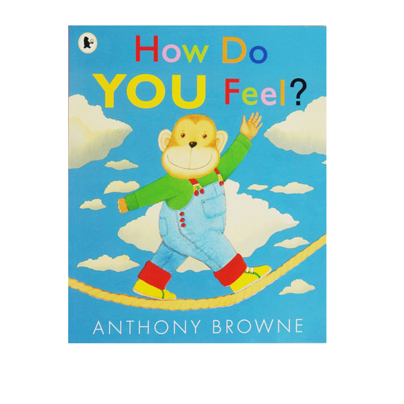 预售 英文原版绘本 How Do You Feel 安东尼布朗 Anthony browne 吴敏兰书单 幼儿情绪管理图画书