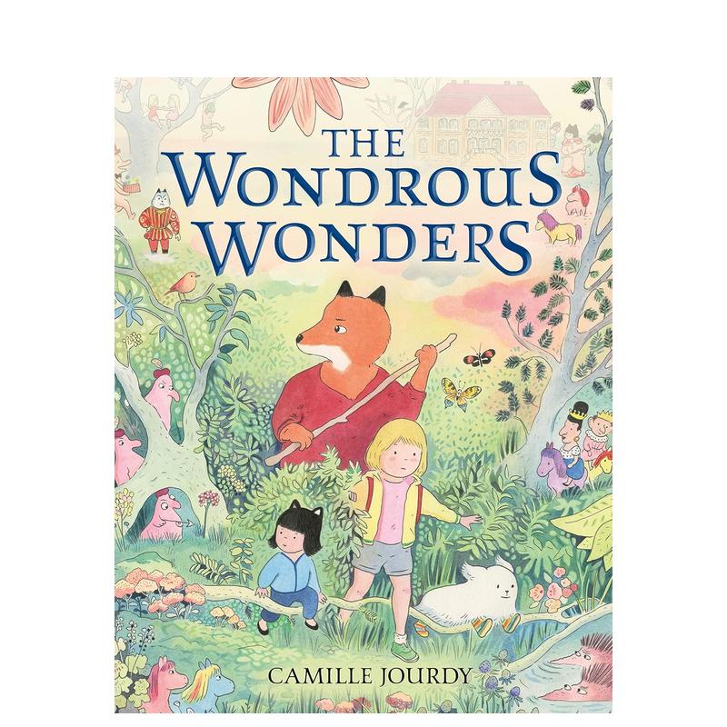 【预售】英文原版 The Wondrous Wonders 无与伦比的奇迹 全彩漫画绘本 图像式魔幻小说 Camille Jourdy 善本图书