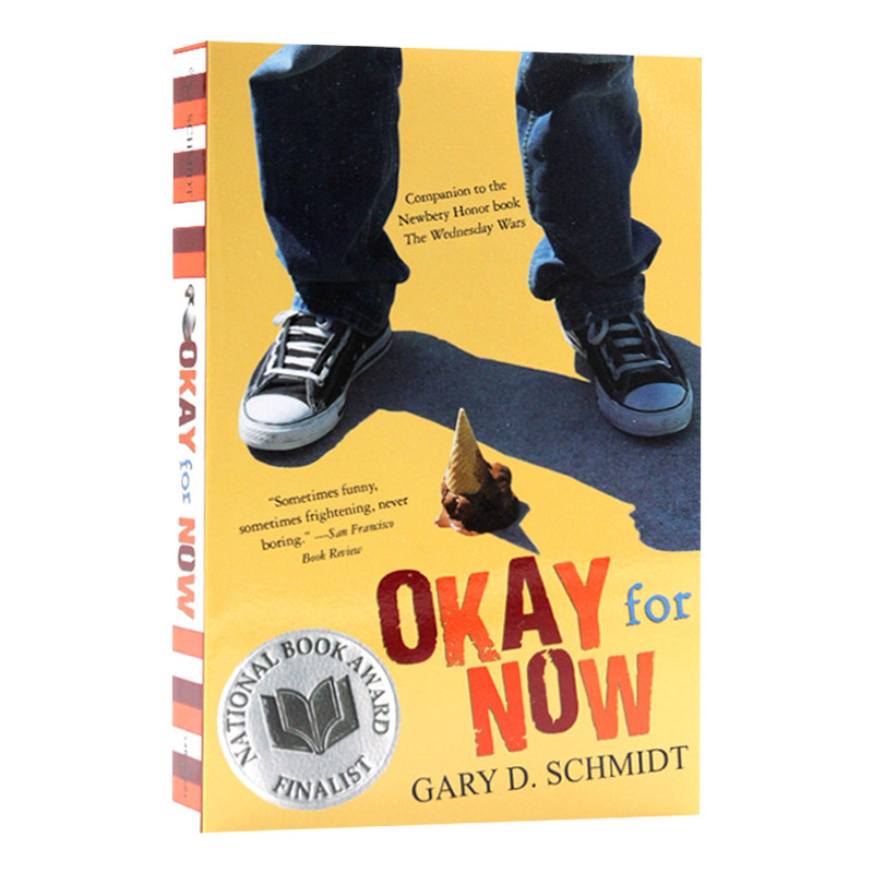 华研原版 又是怎样的一年 英文原版 Okay for Now 周末图书馆 星期三的战争作者 Gary D Schmidt 儿童文学小说 英文版进口英语书籍