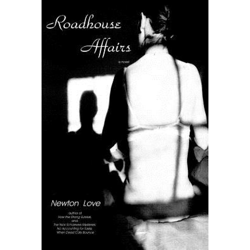 【4周达】Roadhouse Affairs [9781940206899]